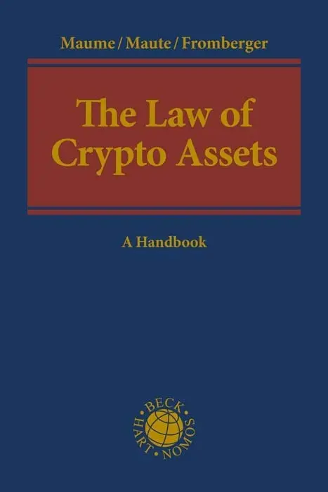 Cover: 9783406743962 | The Law of Crypto Assets | A Handbook | Philipp Maume (u. a.) | Buch