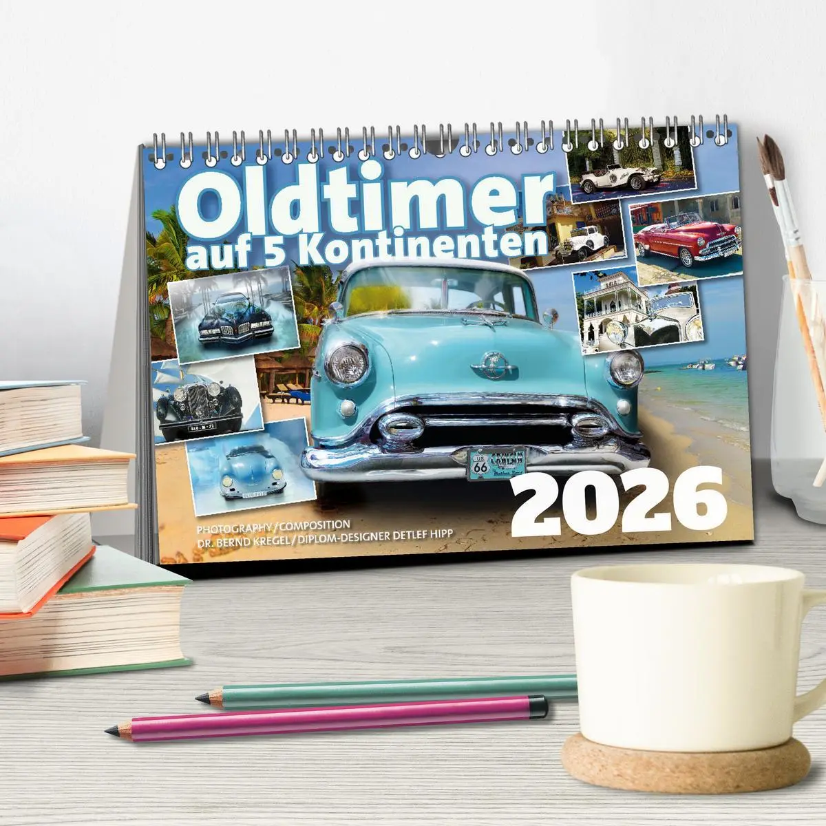 Bild: 9783457473962 | Oldtimer auf 5 Kontinenten (Tischkalender 2026 DIN A5 quer),...