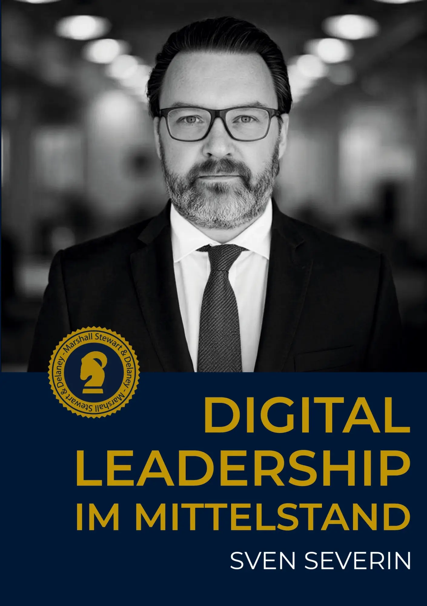Cover: 9783695143962 | Digital Leadership im Mittelstand | Sven Severin | Taschenbuch | 2025