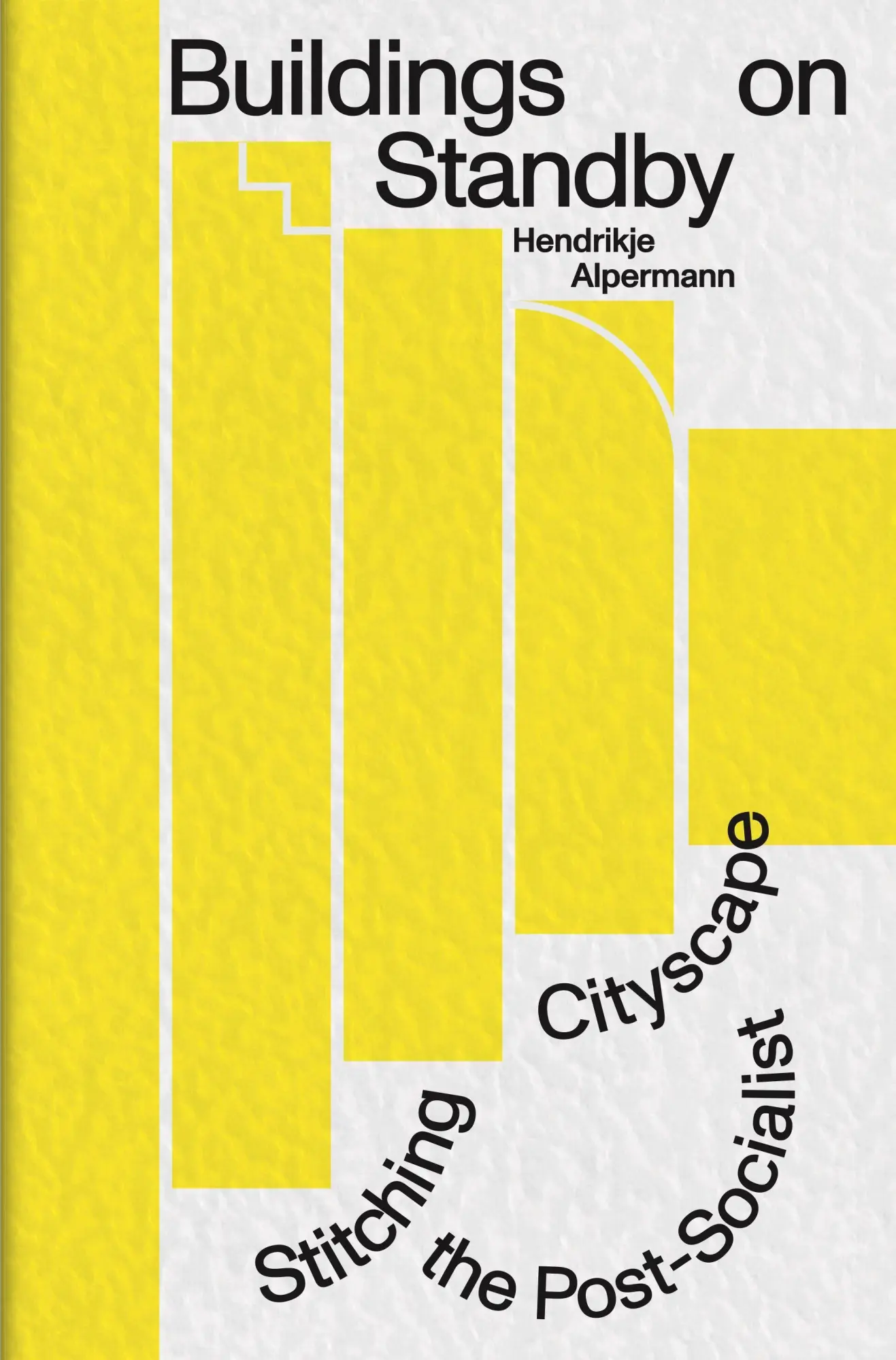 Cover: 9783943253962 | Buildings on Standby: Stitching the Post-Socialist Cityscape | Buch