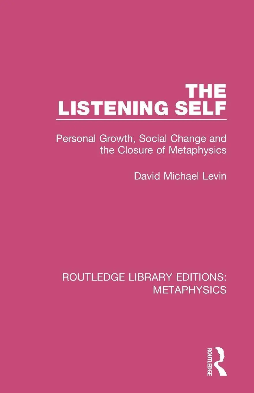 Cover: 9780367194062 | The Listening Self | David Michael Levin | Taschenbuch | Englisch