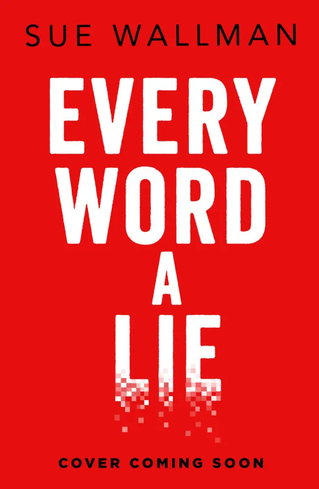 Cover: 9780702324062 | Every Word a Lie | Sue Wallman | Taschenbuch | Kartoniert / Broschiert