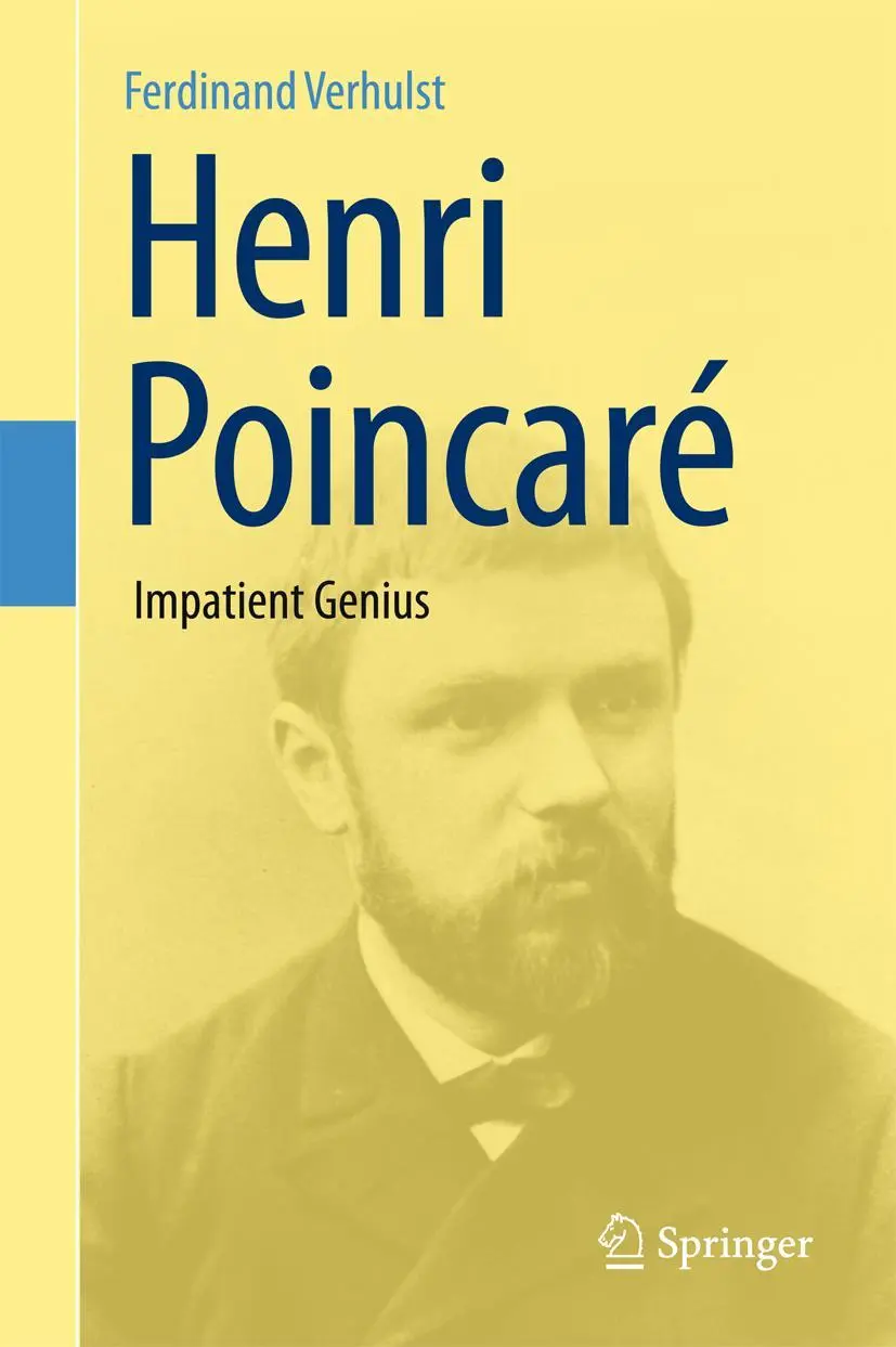Cover: 9781461424062 | Henri Poincaré | Impatient Genius | Ferdinand Verhulst | Buch | xii Cover: 9781461424062 | Henri Poincaré | Impatient Genius | Ferdinand Verhulst | Buch | xii