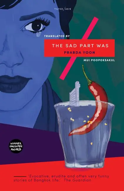 Cover: 9781911284062 | The Sad Part Was | Prabda Yoon | Taschenbuch | Kartoniert / Broschiert
