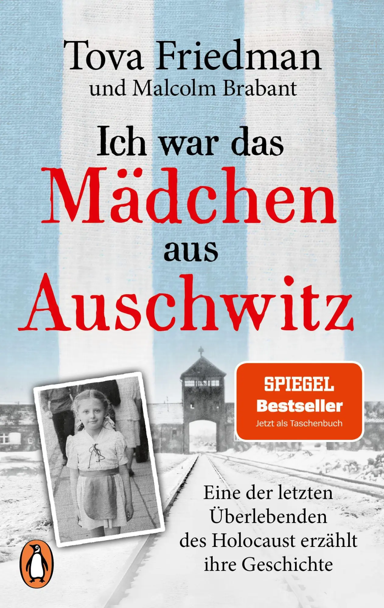 Cover: 9783328114062 | Ich war das Mädchen aus Auschwitz | Tova Friedman | Taschenbuch | 2026