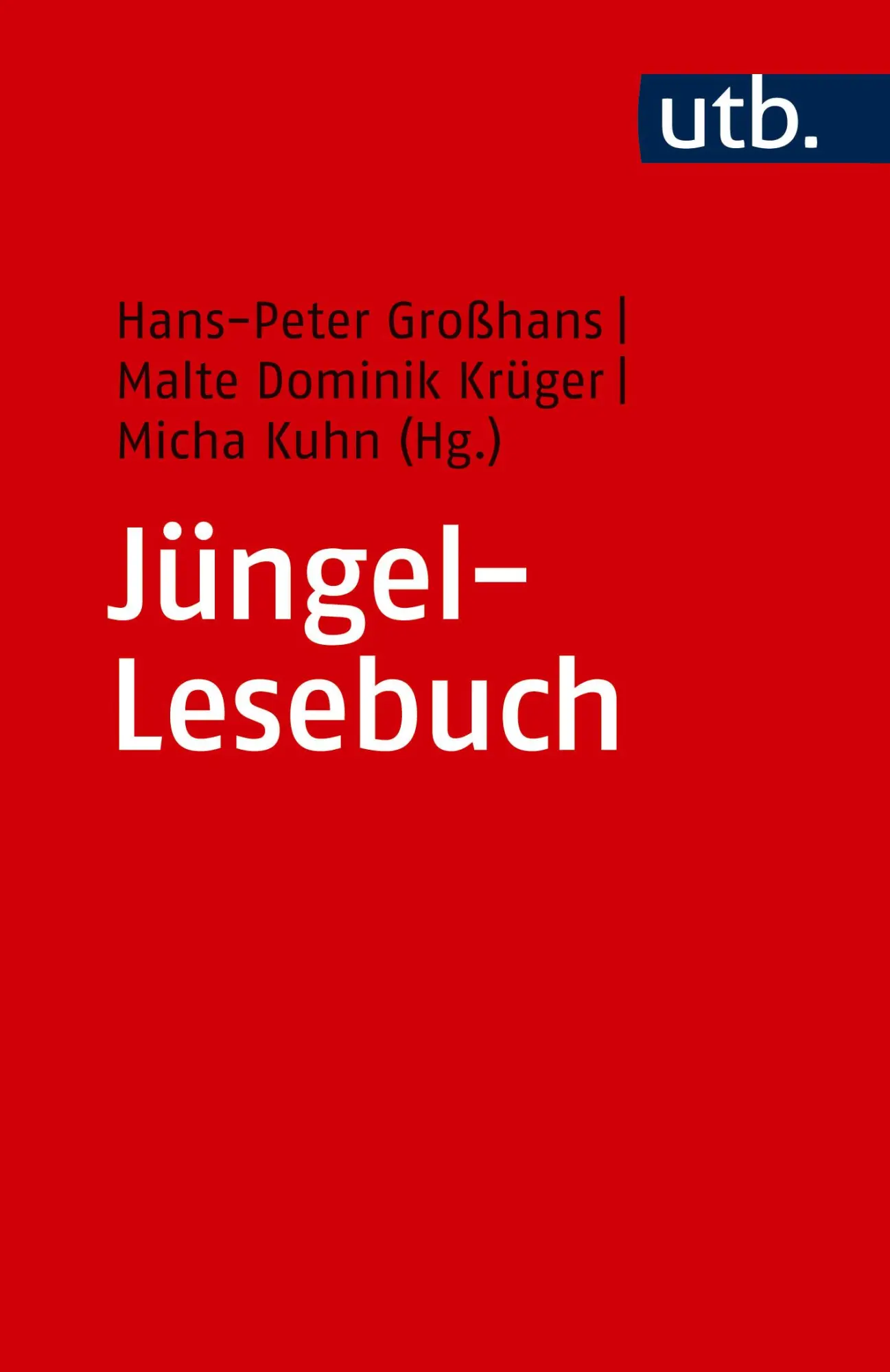 Cover: 9783825264062 | Jüngel-Lesebuch | Hans-Peter Großhans (u. a.) | Taschenbuch | 270 S.