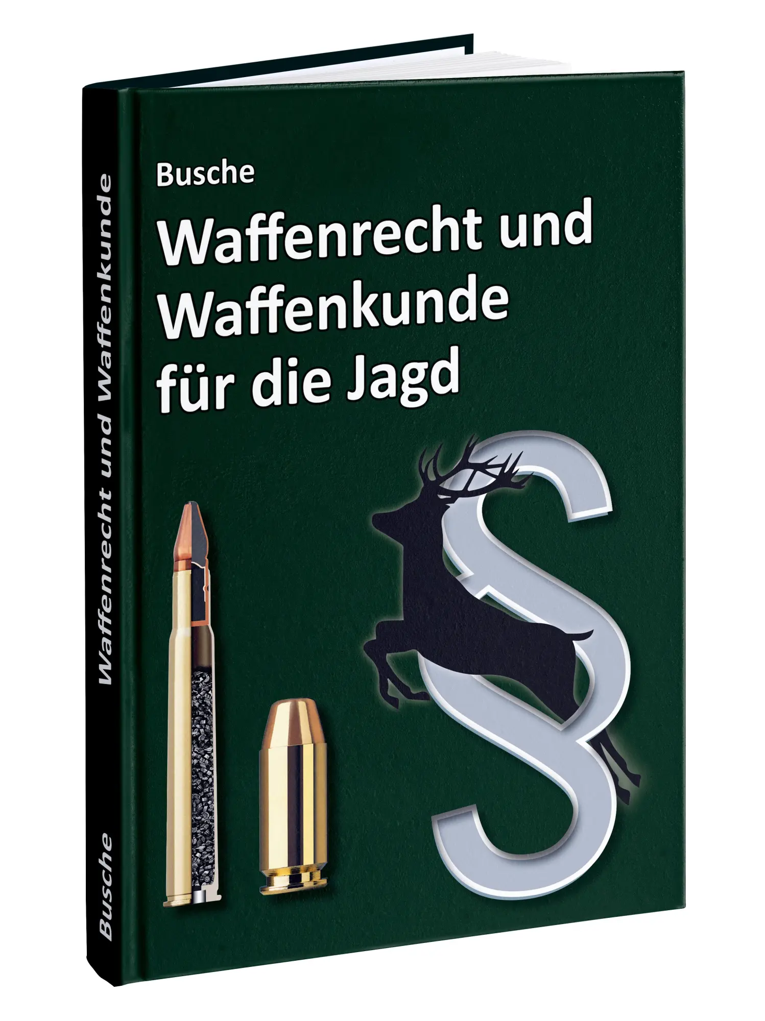 Cover: 9783963944062 | Waffenrecht und Waffenkunde für die Jagd | André Busche | Buch | 2025