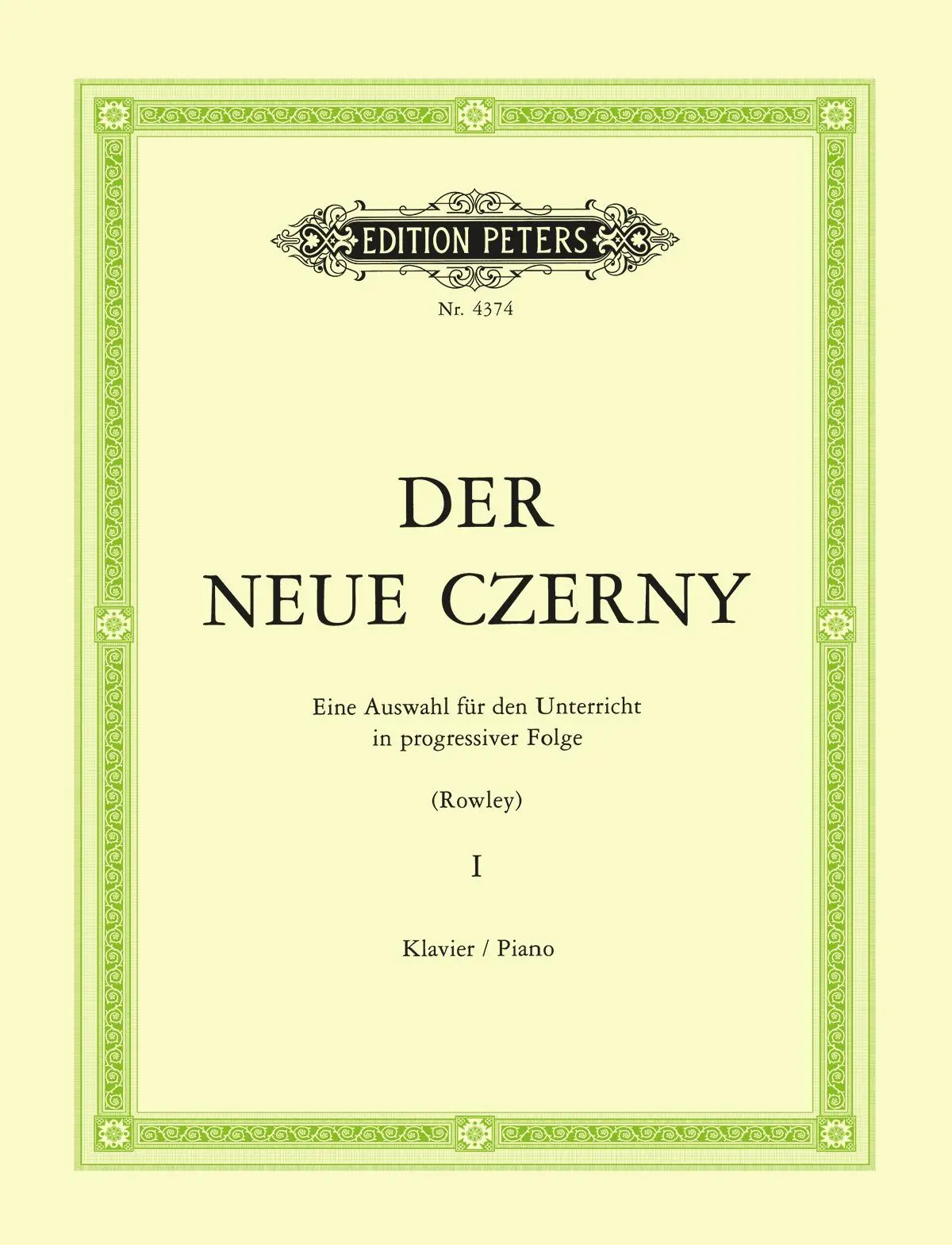 Cover: 9790014024062 | Der neue Czerny 1 | Alexander Rowley | Taschenbuch | Edition Peters
