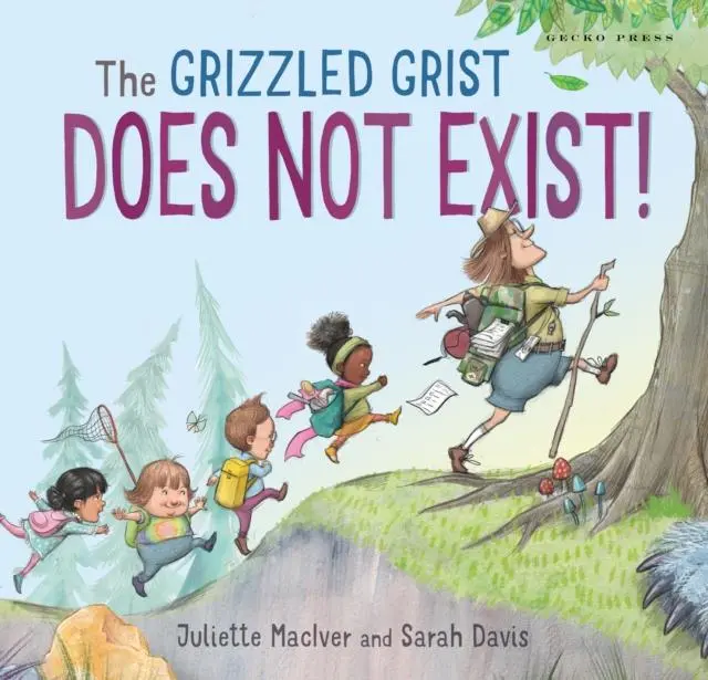 Cover: 9781776574162 | The Grizzled Grist Does Not Exist! | Juliette Maciver | Taschenbuch