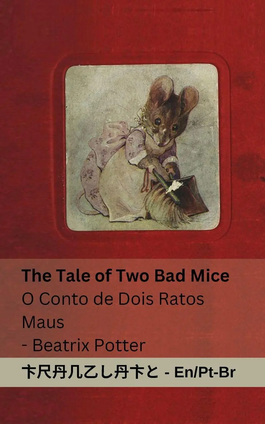 Cover: 9781835664162 | The Tale of Two Bad Mice / O Conto de Dois Ratos Maus | Beatrix Potter