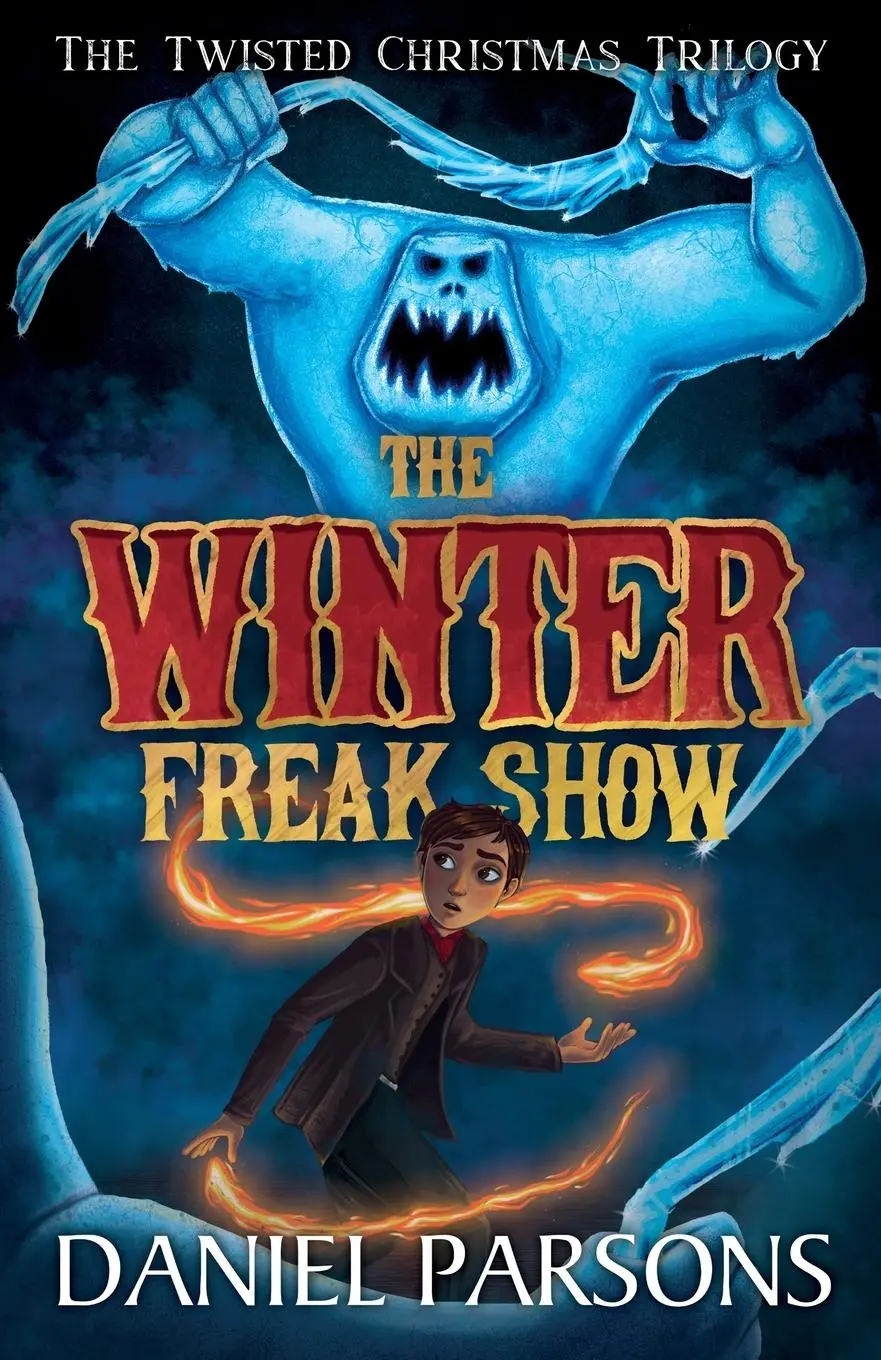 Cover: 9781913564162 | The Winter Freak Show | Daniel Parsons | Taschenbuch | Englisch | 2016