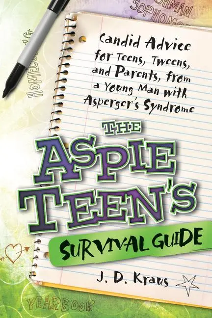 Cover: 9781935274162 | The Aspie Teen's Survival Guide | J D Kraus | Taschenbuch | Englisch