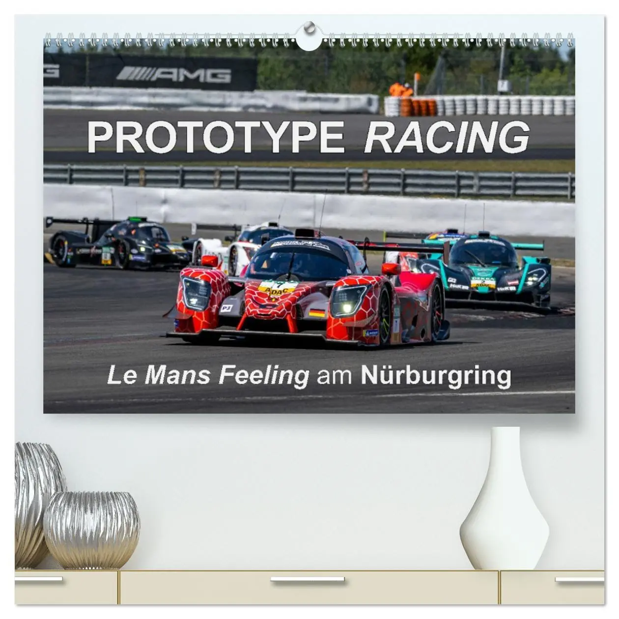Cover: 9783457424162 | Prototype Racing - Le Mans Feeling am Nürburgring (hochwertiger...