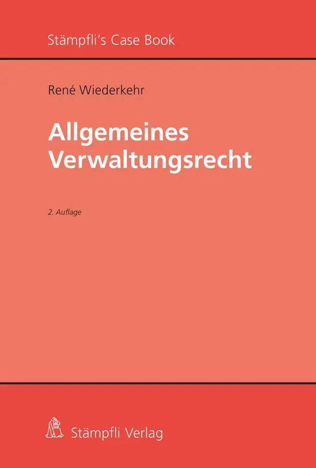 Cover: 9783727244162 | Allgemeines Verwaltungsrecht | René Wiederkehr | Taschenbuch | XXII