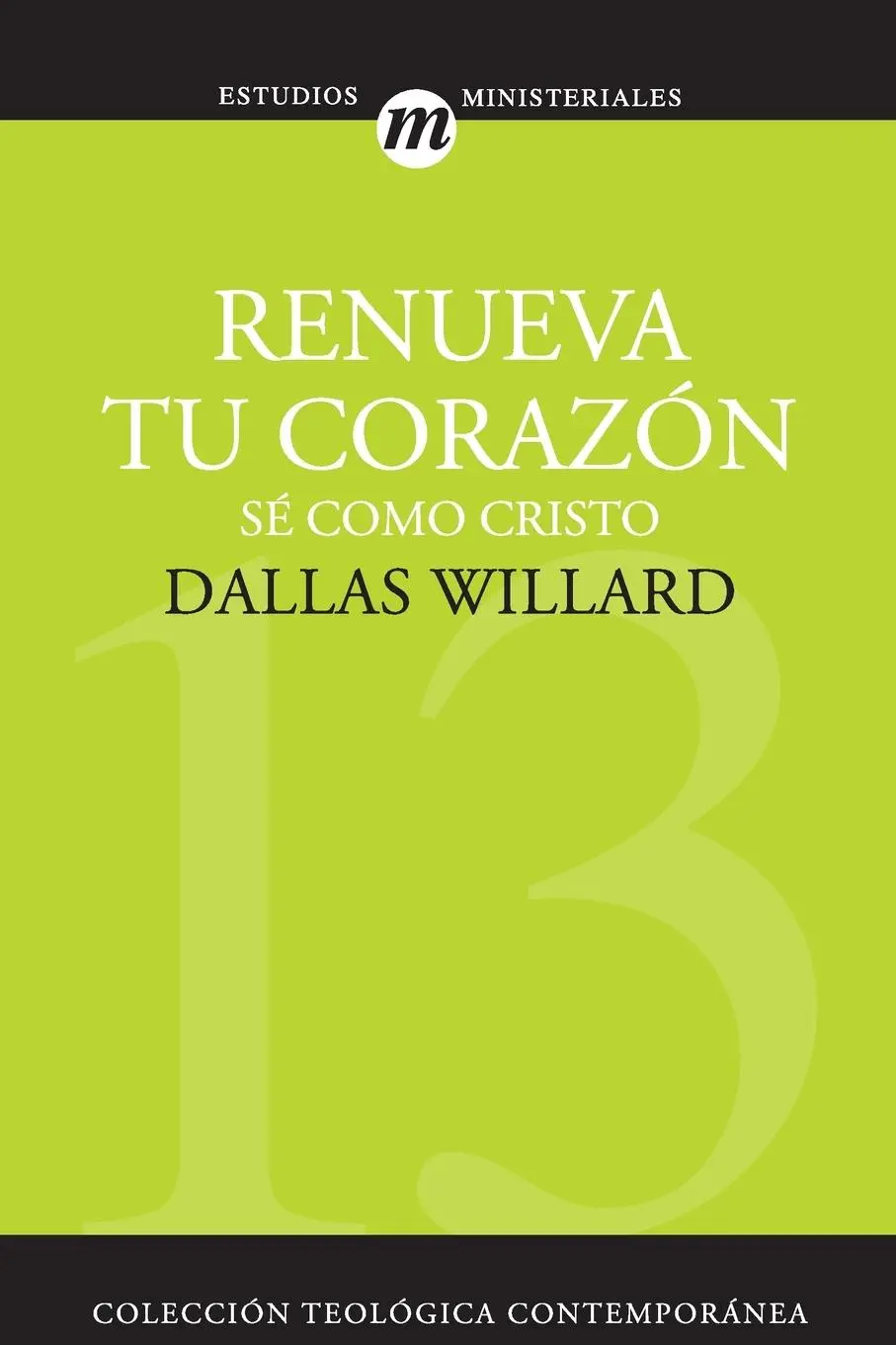 Cover: 9788482674162 | Renueva Tu Corazon | Se Como Cristo = Renovation of the Heart | Buch