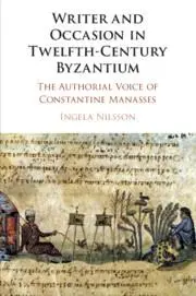 Cover: 9781108824262 | Writer and Occasion in Twelfth-Century Byzantium | Ingela Nilsson