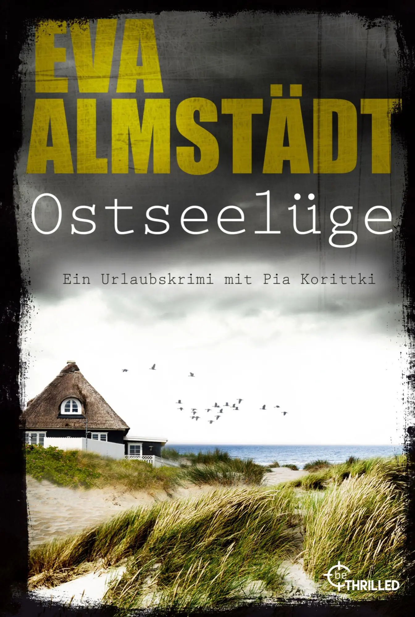 Cover: 9783741304262 | Ostseelüge | Ein Urlaubskrimi mit Pia Korittki | Eva Almstädt | Buch Cover: 9783741304262 | Ostseelüge | Ein Urlaubskrimi mit Pia Korittki | Eva Almstädt | Buch