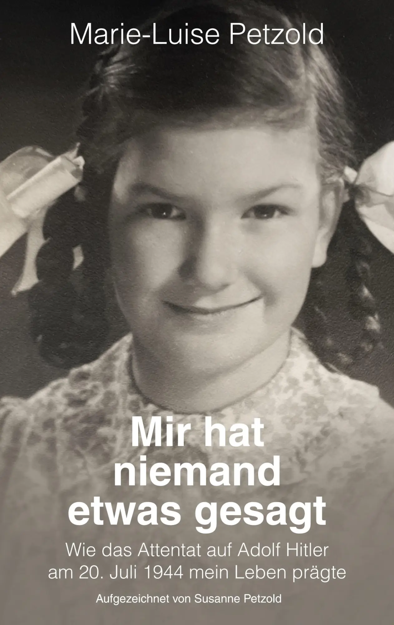 Cover: 9783819234262 | Mir hat niemand etwas gesagt | Marie-Luise Petzold | Taschenbuch