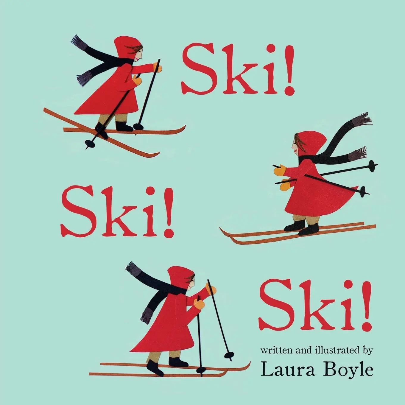 Cover: 9781388164362 | Ski! Ski! Ski! | Laura Boyle | Taschenbuch | Kartoniert / Broschiert