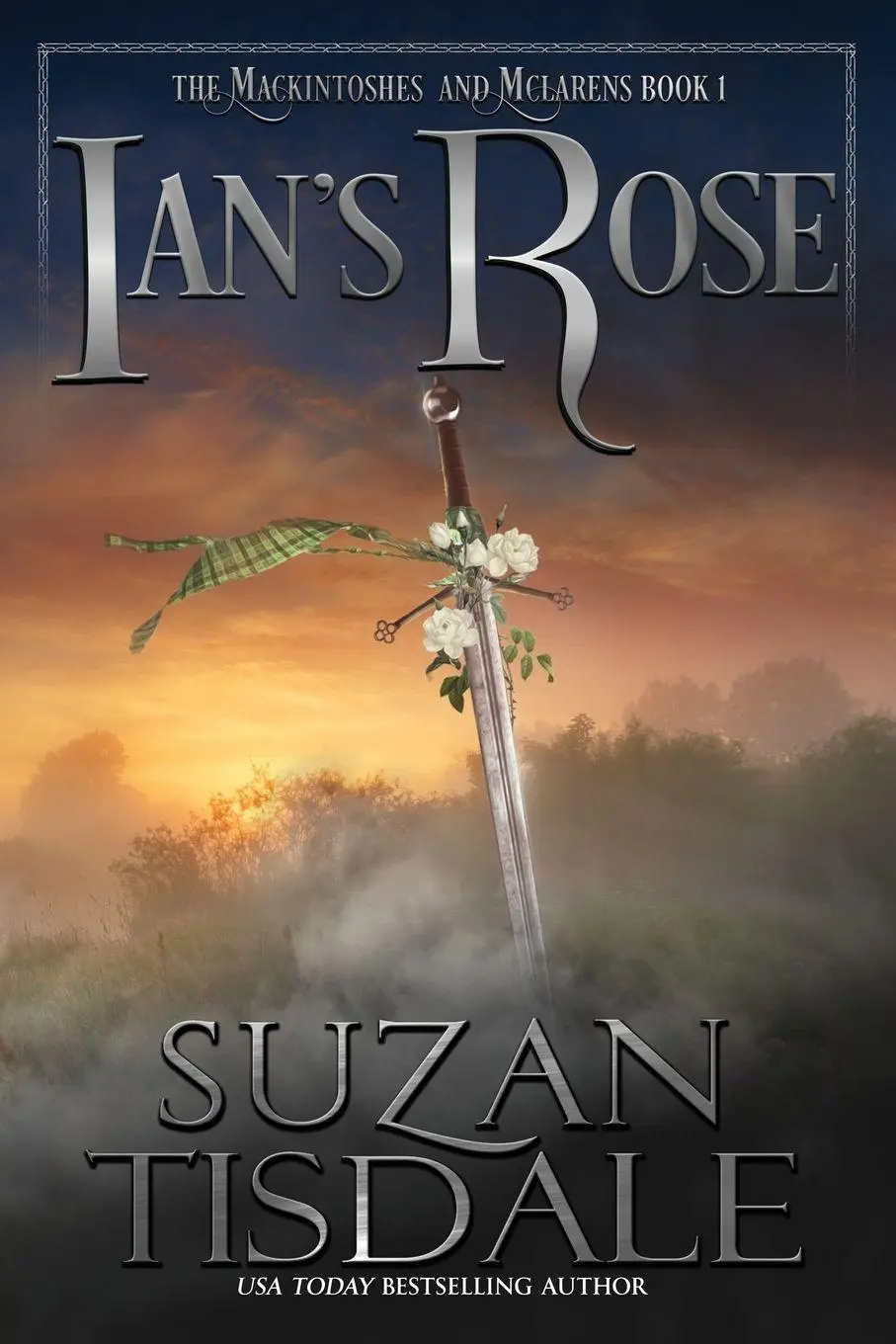 Cover: 9781943244362 | Ian's Rose | Book One of the Mackintoshes and McLarens Series | Buch