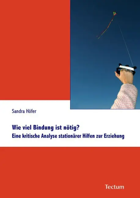 Cover: 9783828824362 | Wie viel Bindung ist nötig? | Sandra Höfer | Taschenbuch | 176 S.
