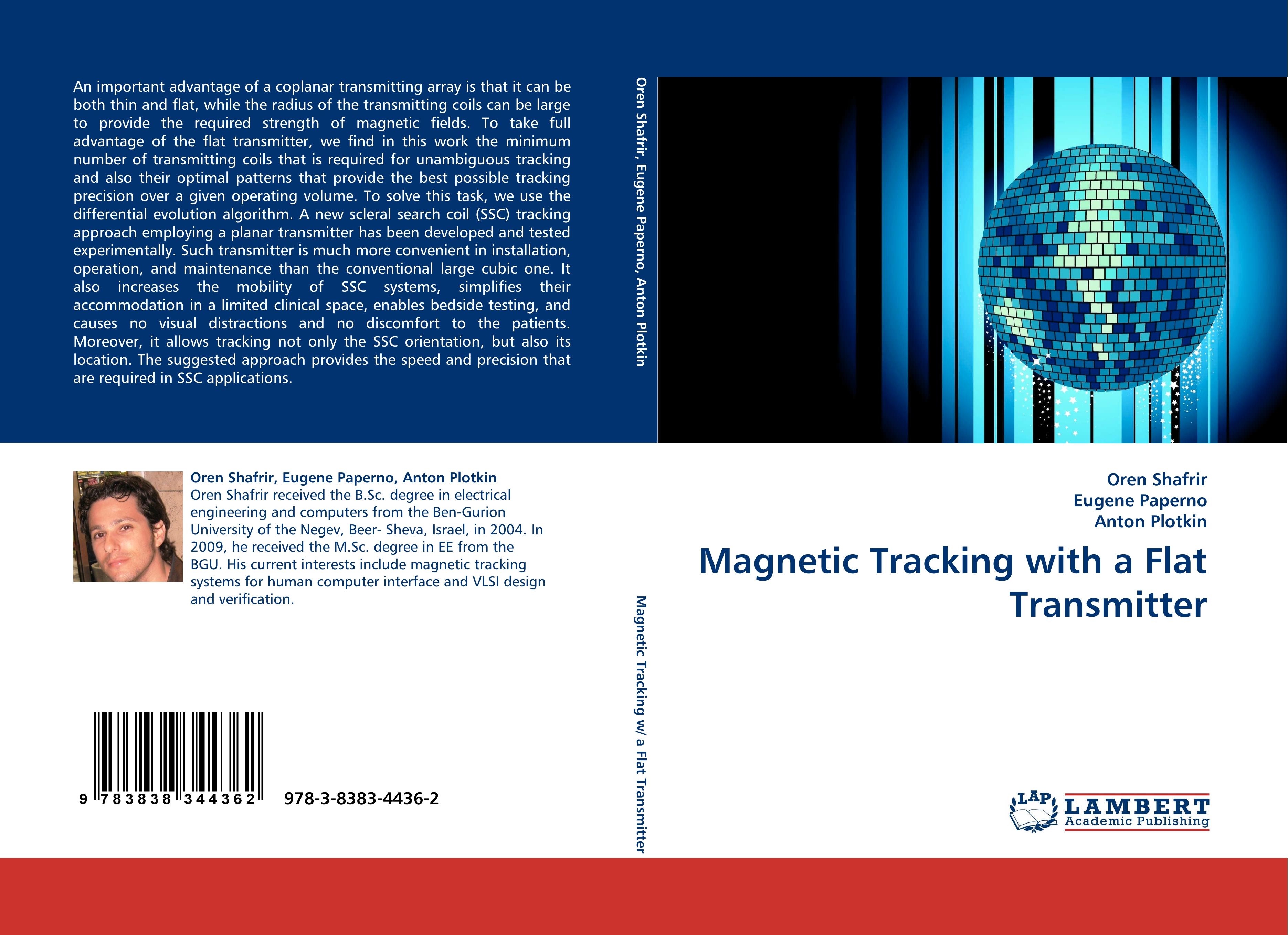 Magnetic Tracking with a Flat Transmitter | Oren Shafrir (u. a.) | Taschenbuch | Paperback | 112 S. | Englisch | 2010 | LAP LAMBERT Academic Publishing | EAN 9783838344362 - Shafrir, Oren