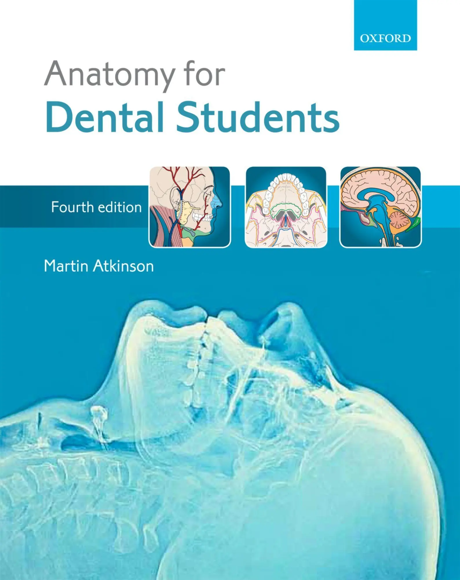 Cover: 9780199234462 | Anatomy for Dental Students | Martin E. Atkinson | Taschenbuch | 2013