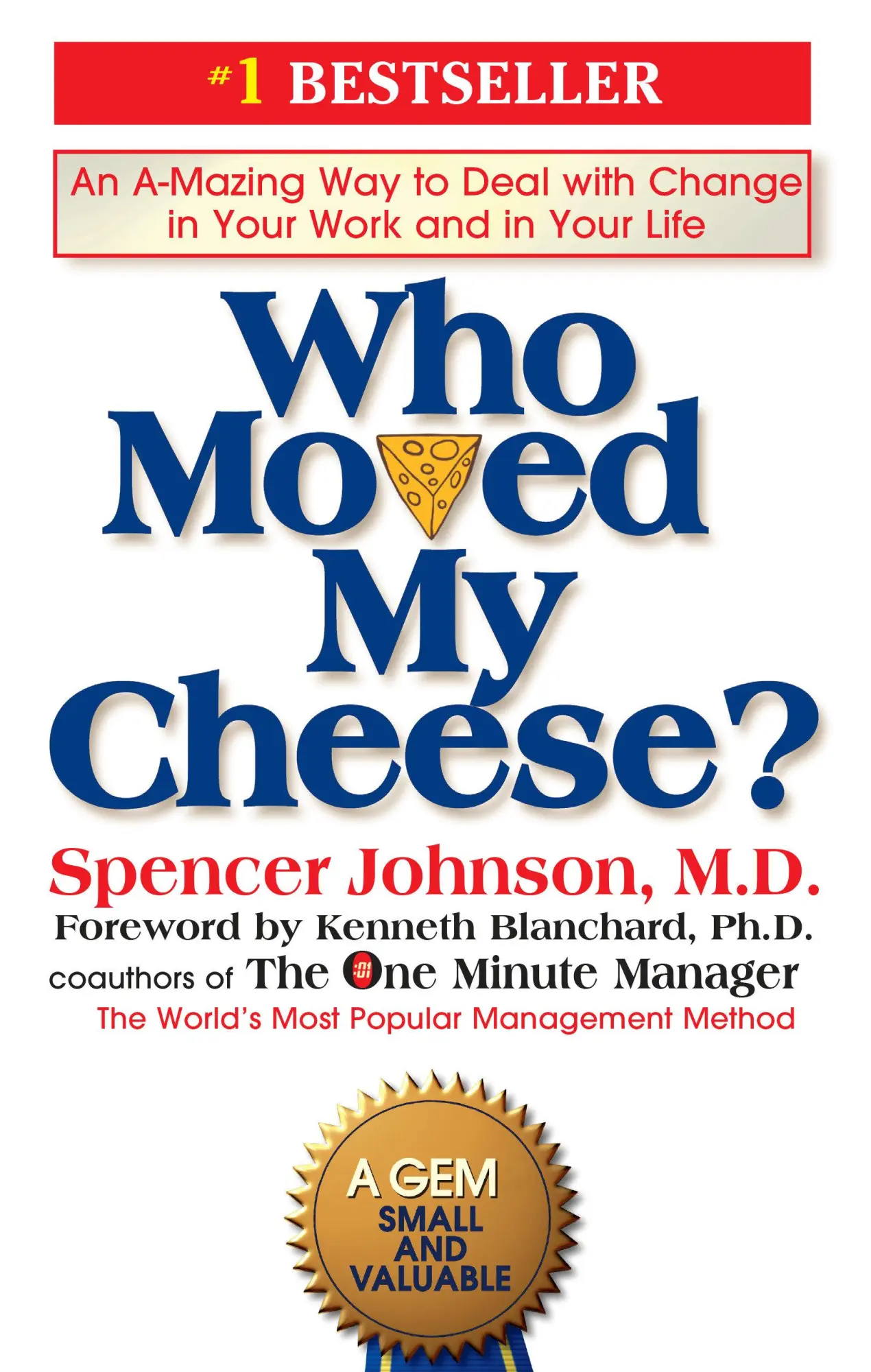 Cover: 9780399144462 | Who Moved My Cheese? | Spencer Johnson | Buch | Englisch | 1998