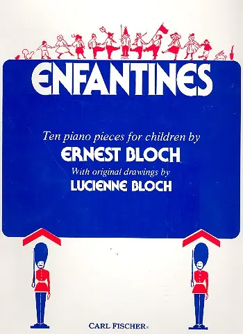 Cover: 9780825834462 | Enfantines For Piano | Ernest Bloch | Buch | Carl Fischer