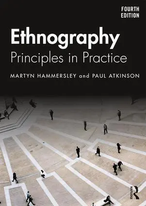 Cover: 9781138504462 | Ethnography | Principles in Practice | Martyn Hammersley (u. a.)