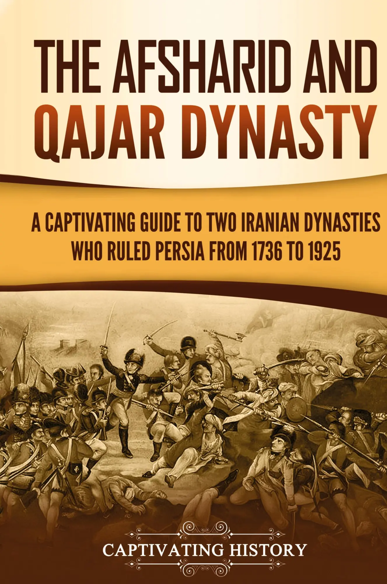 Cover: 9781950924462 | The Afsharid and Qajar Dynasty | Captivating History | Buch | Englisch