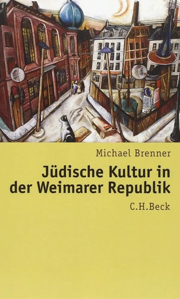 Cover: 9783406694462 | Jüdische Kultur in der Weimarer Republik | Michael Brenner | Buch
