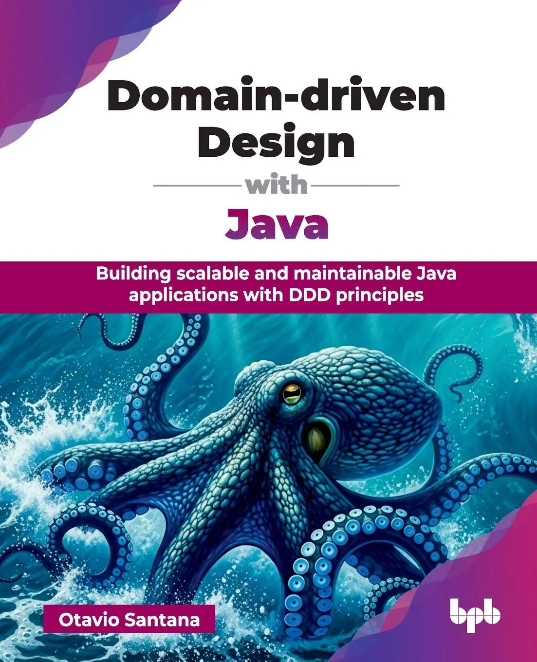 Cover: 9789365894462 | Domain-driven Design with Java | Otavio Santana | Taschenbuch | 2025