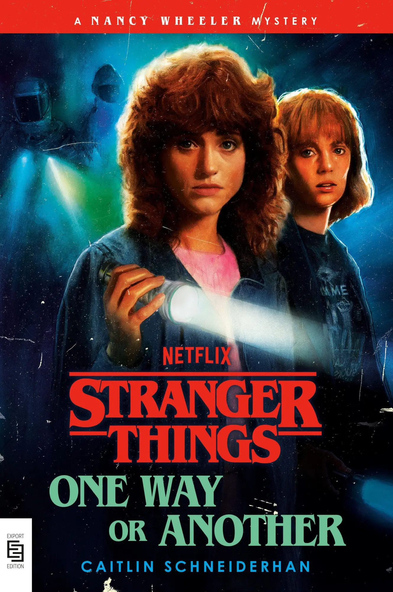 Cover: 9798217094462 | Stranger Things: One Way or Another | A Nancy Wheeler Mystery | Buch