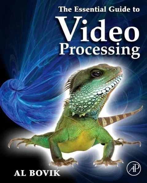 Cover: 9780123744562 | The Essential Guide to Video Processing | Alan C. Bovik | Taschenbuch