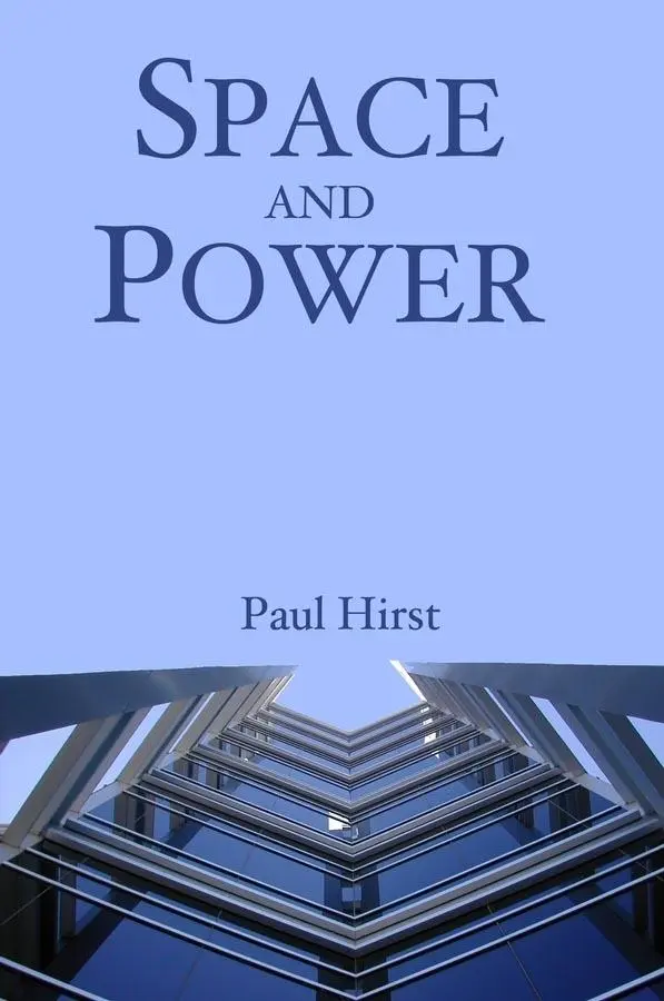 Cover: 9780745634562 | Space and Power | Politics, War and Architecture | Paul Hirst | Buch