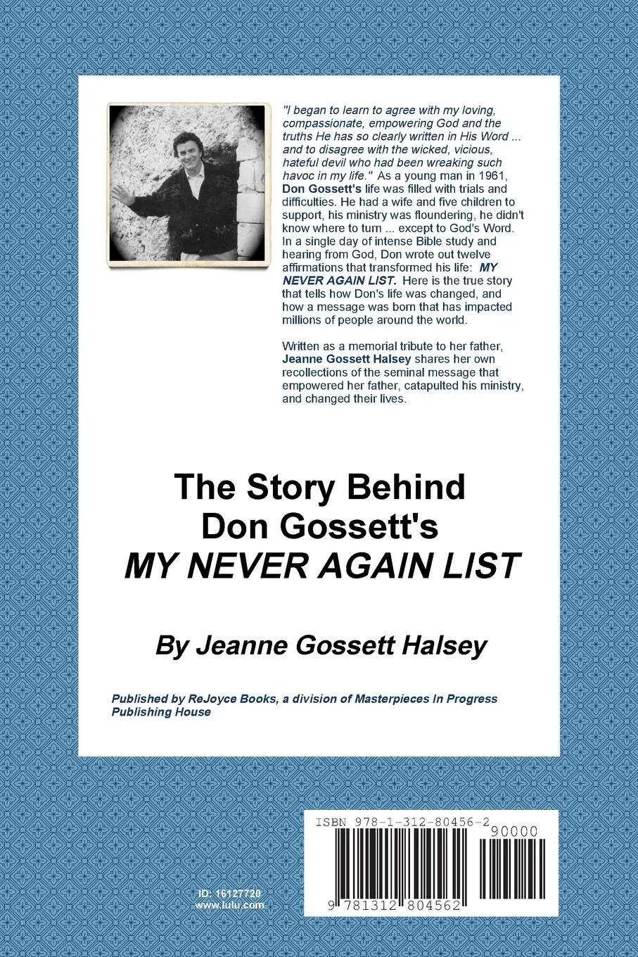 Rückseite: 9781312804562 | The Story Behind Don Gossett's MY NEVER AGAIN LIST | Halsey | Buch