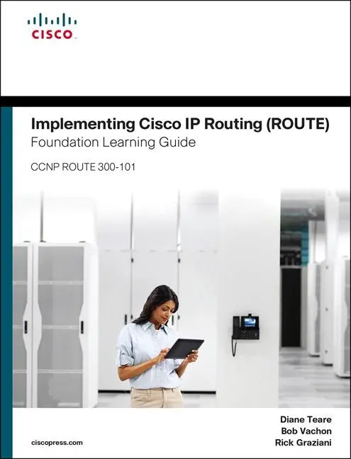 Cover: 9781587204562 | Implementing Cisco IP Routing (Route) Foundation Learning Guide | Buch