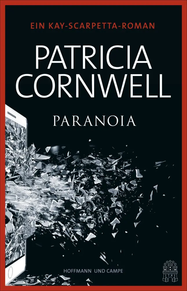 Cover: 9783455404562 | Paranoia | Ein Kay Scarpetta-Roman | Patricia Cornwell | Buch | 493 S.
