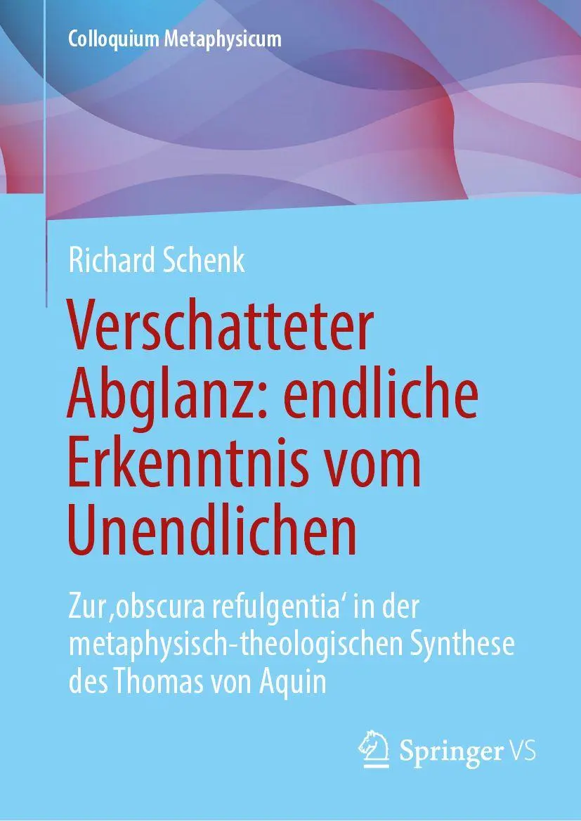 Cover: 9783658524562 | Verschatteter Abglanz: endliche Erkenntnis vom Unendlichen | Schenk
