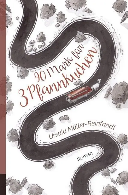 Cover: 9783748544562 | 90 Mark für 3 Pfannkuchen | Ursula Müller-Reinfandt | Taschenbuch