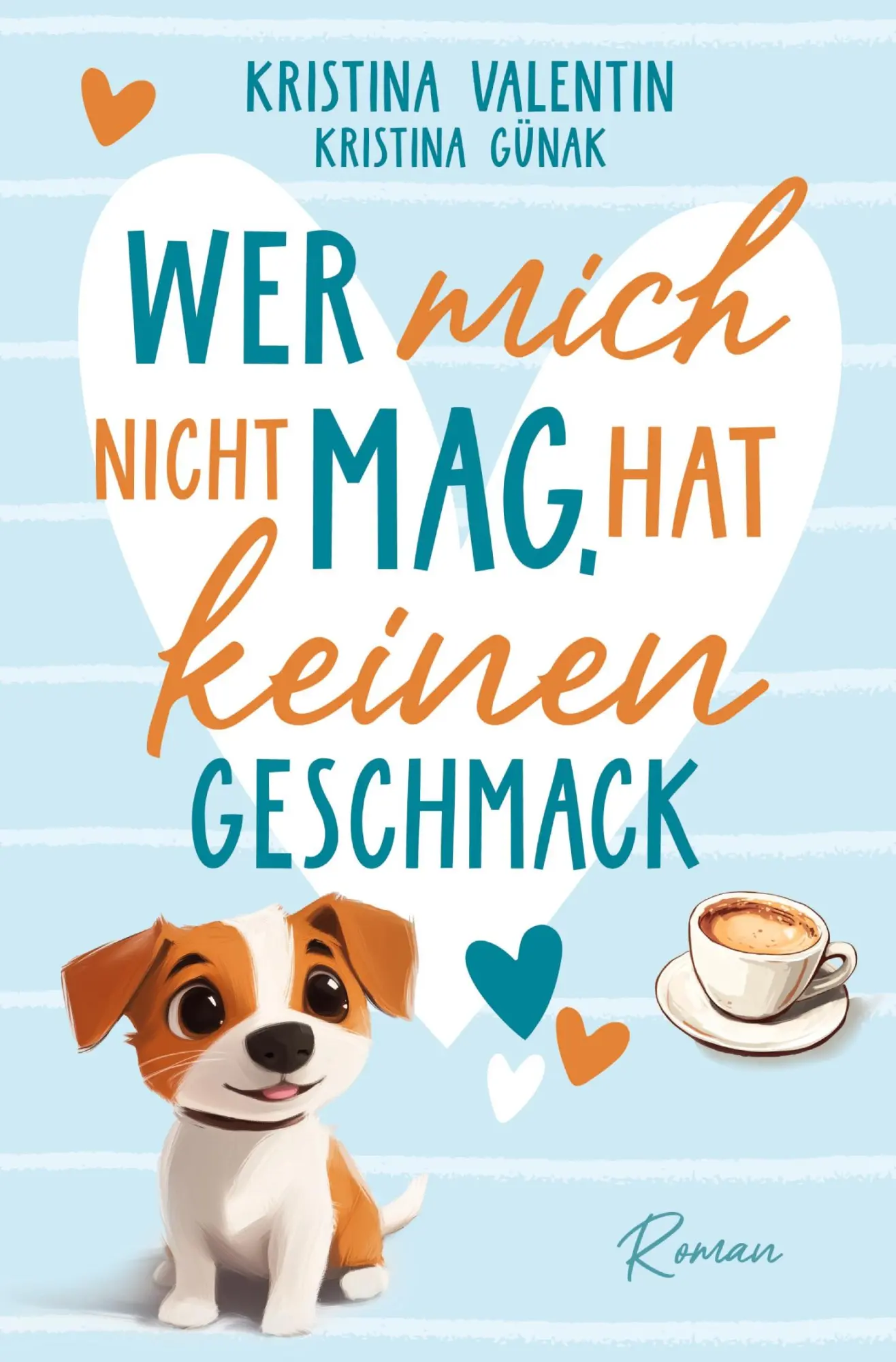 Cover: 9783759294562 | Wer mich nicht mag, hat keinen Geschmack | Kristina Valentin (u. a.)
