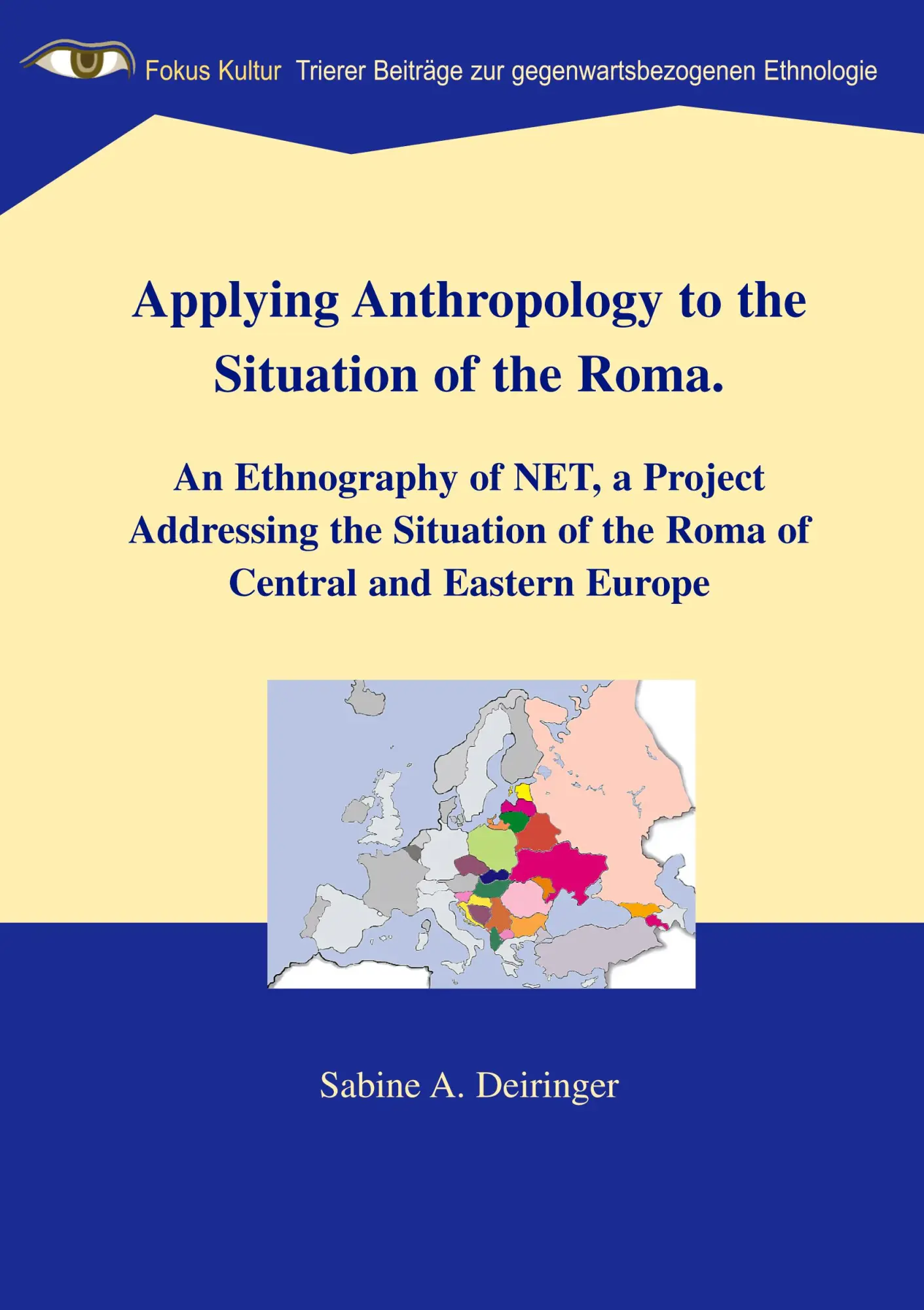 Cover: 9783833444562 | Applying Anthropology to the Situation of the Roma | Deiringer | Buch