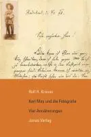 Cover: 9783894454562 | Karl May und die Fotografie | Vier Annäherungen | Rolf H Krauss | Buch