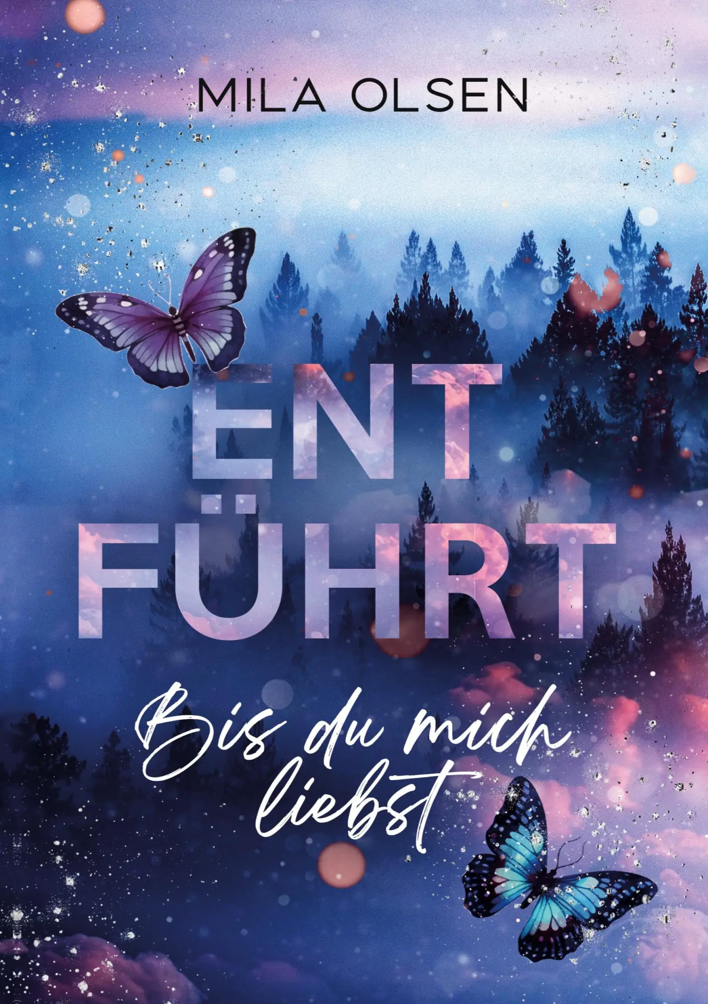 Cover: 9783989354562 | Entführt - Bis du mich liebst | Mila Olsen | Taschenbuch | 262 S.