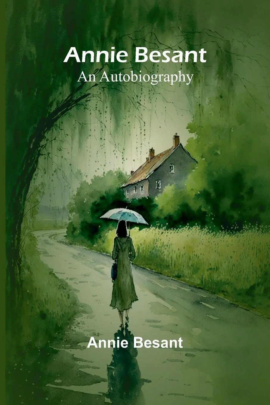 Cover: 9789367244562 | Annie Besant | An Autobiography | Annie Besant | Taschenbuch | 2025