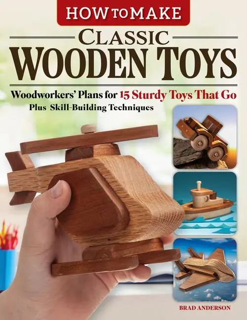 Cover: 9781497104662 | How to Make Classic Wooden Toys | Brad Anderson | Taschenbuch | 2025