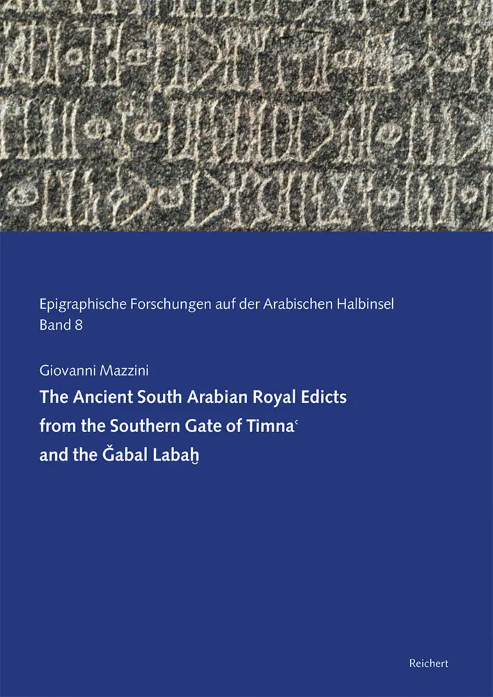 Cover: 9783954904662 | The Ancient South Arabian Royal Edicts from the Southern Gate of... Cover: 9783954904662 | The Ancient South Arabian Royal Edicts from the Southern Gate of...