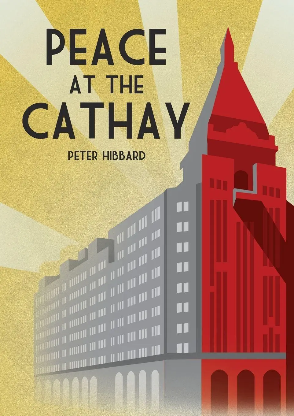 Cover: 9789888904662 | Peace at the Cathay | Peter Hibbard | Taschenbuch | Englisch | 2025