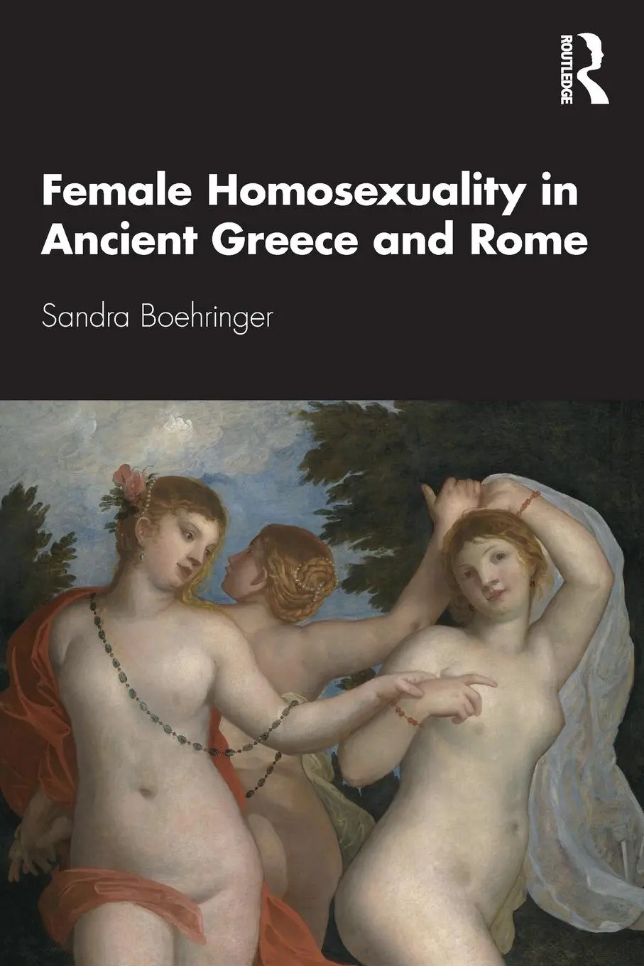 Cover: 9780367744762 | Female Homosexuality in Ancient Greece and Rome | Sandra Boehringer